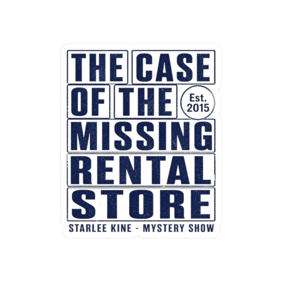 Mystery Show "The Case of the Missing Rental Store" Sticker - Official Stickers merchandise